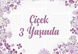 Çiçekler Temalı Doğum Günü Afişi -1 50X70 cm