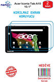 Acer Iconia Tab A10 10.1" İçin Nano Ekran Koruyucu 9h Esnek 2 ADET