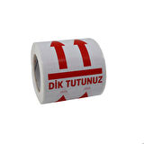 Dik Tutunuz Etiketi 70mm X 80mm Ruloda 250 Adet Kuşe Rulo Etiket
