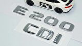DK Tuning E200 CDi Bagaj Krom ABS 3M 3D Yazı Logo Benz İle Uyumlu