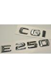 Benz E 250 Cgi Bagaj Krom Metal 3m 3d Yazı Logo