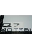 Audi Q7 40 Tfsi Krom Abs 3m 3d Bagaj Yazı Logo Orjinal Ürün