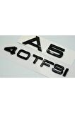 Audi A5 40 Tfsi Parlak Siyah Abs 3m 3d Bagaj Yazı Logo Orjinal Ürün