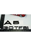 Audi A5 30 Tfsi Parlak Siyah Abs 3m 3d Bagaj Yazı Logo Orjinal Ürün