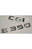 Benz E 350 Cgi Bagaj Krom Metal 3m 3d Yazı Logo