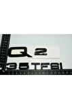 Audi Q2 35 Tfsi Parlak Siyah Abs 3m 3d Bagaj Yazı Logo Orjinal Ürün