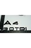 Audi A4 30 Tdi Parlak Siyah Abs 3m 3d Bagaj Yazı Logo Orjinal Ürün