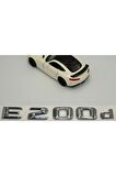 Mercedes Benz E200d Bagaj Krom Metal 3m 3d Yazı Logo