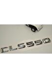 Benz Cls 550 Bagaj Krom Metal 3m 3d Yazı Logo