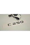 Benz C 250 Bagaj Krom Metal 3M 3D Yazı Logo