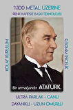 Metal Baskı - Mustafa Kemal Atatürk, Bir Değerdir Yazılı, 6'lı Dekoratif Tablo