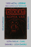 Dikkat Köpek Var - Uyarı Levhası, Tablo, Metal Paslanmaz Baskı
