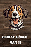 DİKKAT KÖPEK VAR TEMALI POSTER DKTK12