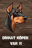 DİKKAT KÖPEK VAR TEMALI POSTER DKTK2