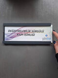 Değiştirilebilir Kendinden Yapışkanlı Sürgülü Kapı Isimliği