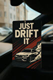 Just Drift It Oto Kokusu - Dekoratif Araç Kokusu ve Aksesuarı