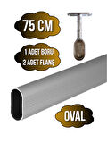 Alüminyum OVAL Dolap Mobilya Askı Borusu(75CM)(2 ADET AYAKLI KAPALI FLANŞ-1 ADET BORU)(ALÜMİNYUM)