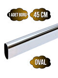 Metal Krom Oval Askı Borusu Mobilya Askı Borusu(METAL)(45CM)(KROM)(OVAL)(EN:15MM BOY:30MM)