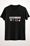 Erkek Siyah Things I Hate T Shirt Programmer Gamer Funny Shirt Idea - Ds2422