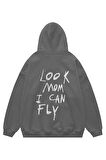 Unisex Look Mom I Can Fly Sweatshirt Kapşonlu Hoodie
