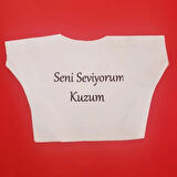 Dodes Seni Seviyorum Kuzum Yazılı Oyuncak Peluş Tişörtü