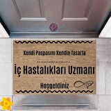 Kapı Önü Paspası Dekoratif Dijital Baskı İç Hastalıkları Uzmanı P-2519