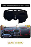 FORD Torneo Connect (2013-2020)TORPİDO KORUMA HALISI SİYAH KENAR