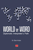 WORLD BY WORD - Diplomatic Interpreter’s Path