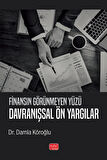 Finansın Görünmeyen Yüzü - DAVRANIŞSAL ÖN YARGILAR