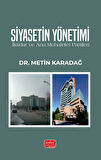 SİYASETİN YÖNETİMİ - İktidar ve Ana Muhalefet Partileri