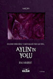 AYLİN’İN YOLU - Bir Kadının Yeniden Doğuşu (Roman)
