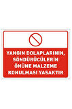 Yangın Dolaplarının, Söndürücülerin Önüne Malzeme Konulması Yasak