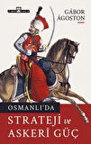 Osmanlı'da Strateji ve Askeri Güç-Korunaklı Poşetle