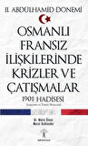 Osmanlı Fransız İlişkilerinde Krizler ve Çatışmalar-1901 Hadisesi-Korunaklı Poşetle