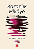 Karanlık Hikaye-Korunaklı Poşetle