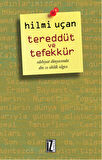 Tereddüt ve Tefekkür-Korunaklı Poşetle