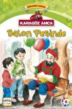 Karagöz Amca Balon Peşinde-Korunaklı Poşetle