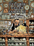 Öyle Bir Geçer Zaman Ki-Korunaklı Poşetle