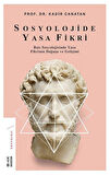 Sosyolojide Yasa Fikri-Korunaklı Poşetle