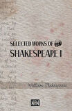 Selected Works Of Shakespeare 1-Korunaklı Poşetle