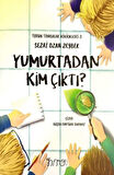 Yumurtadan Kim Çıktı?-Korunaklı Poşetle