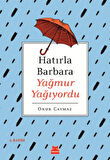 Hatırla Barbara Yağmur Yağıyordu-Korunaklı Poşetle
