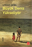 Büyük Deniz Yükseliyor-Korunaklı Poşetle