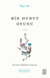 Bir Hudut Oyunu-Korunaklı Poşetle