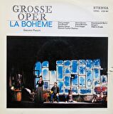 Grosse Oper - Giacomo Puccini, Pilar Lorengar, Rita Streich, Sándor Kónya, Dietrich Fischer-Dieskau, Horst Günter, Klaus Bertram, Fritz Hoppe, Staatskapelle Berlin, Alberto Erede – La Bohème alithestereo