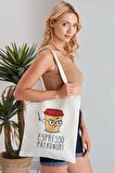Espresso Patronum! Model Baskılı Günlük Kullanım Özel Baskı Bez Omuz Çantası Hediyelik Tote Bag