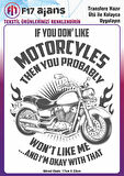 Ütü Ile Yapışan Tekstil Dtf Baskı Görseli Motorcycles Then You Probably