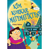 Çocuk Kim Korkan Matematikten Çarpım Tablosu
