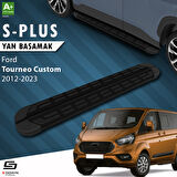 S-Dizayn Ford Tourneo Custom Kısa Şase S-Plus Siyah Yan Basamak 203 Cm 2012-2023 A+ Kalite