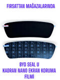 BYD SEAL U TABLET VE KADRAN İÇİN NANO EKRAN KORUMA FİLMİ